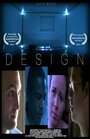 Смотреть «Design» онлайн фильм в хорошем качестве