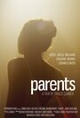 Parents (2013) скачать бесплатно в хорошем качестве без регистрации и смс 1080p