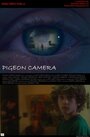 Pigeon Camera (2013) трейлер фильма в хорошем качестве 1080p