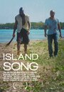 Смотреть «Island Song» онлайн фильм в хорошем качестве