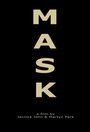 Mask (2013)