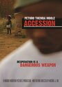 Accession (2012) кадры фильма смотреть онлайн в хорошем качестве