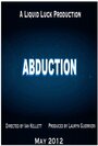 Смотреть «Abduction» онлайн фильм в хорошем качестве