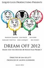 Dreamoff 2012 (2012) трейлер фильма в хорошем качестве 1080p