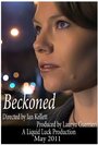 Beckoned (2011) трейлер фильма в хорошем качестве 1080p