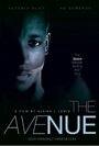 The Avenue (2013) скачать бесплатно в хорошем качестве без регистрации и смс 1080p