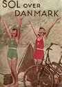 Sol over Danmark (1936) скачать бесплатно в хорошем качестве без регистрации и смс 1080p