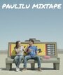 Микстейп Paulilu (2012) кадры фильма смотреть онлайн в хорошем качестве