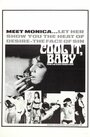 Смотреть «Cool It Baby» онлайн фильм в хорошем качестве