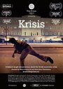 Krisis (2012) трейлер фильма в хорошем качестве 1080p