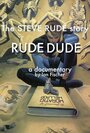 Rude Dude (2012) скачать бесплатно в хорошем качестве без регистрации и смс 1080p