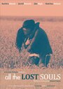 All the Lost Souls (2013) кадры фильма смотреть онлайн в хорошем качестве