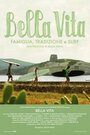 Bella Vita (2013) скачать бесплатно в хорошем качестве без регистрации и смс 1080p