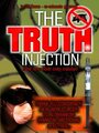 The Truth Injection: More New World Order Exposed (2010) кадры фильма смотреть онлайн в хорошем качестве