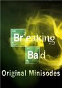 Во все тяжкие: Мини-эпизоды (2009) кадры фильма смотреть онлайн в хорошем качестве