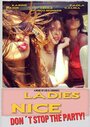 Ladies Nice (2013) кадры фильма смотреть онлайн в хорошем качестве