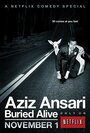 Aziz Ansari: Buried Alive (2013)