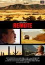 Remote (2013) скачать бесплатно в хорошем качестве без регистрации и смс 1080p