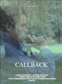 Callback (2013) кадры фильма смотреть онлайн в хорошем качестве