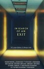 In Search of an Exit (2013) трейлер фильма в хорошем качестве 1080p