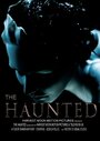 The Haunted (2015) скачать бесплатно в хорошем качестве без регистрации и смс 1080p