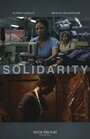 Смотреть «Solidarity» онлайн фильм в хорошем качестве