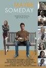 Maybe Someday (2015) скачать бесплатно в хорошем качестве без регистрации и смс 1080p