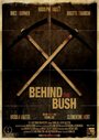 Behind the Bush (2013)