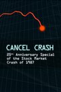 Cancel Crash (2012) скачать бесплатно в хорошем качестве без регистрации и смс 1080p