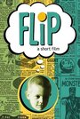 Смотреть «Flip» онлайн фильм в хорошем качестве