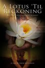 A Lotus 'Til Reckoning (2013) скачать бесплатно в хорошем качестве без регистрации и смс 1080p