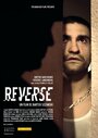 Реверс (2013) трейлер фильма в хорошем качестве 1080p