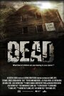 Смотреть «Dead» онлайн фильм в хорошем качестве