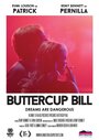 Buttercup Bill (2014) трейлер фильма в хорошем качестве 1080p