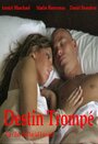 Destin Trompé (2006) скачать бесплатно в хорошем качестве без регистрации и смс 1080p