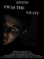 Смотреть «Twas the Night» онлайн фильм в хорошем качестве