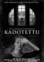 Смотреть «Kadotettu» онлайн фильм в хорошем качестве