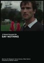 Say Nothing (2013)