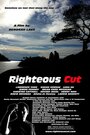 Righteous Cut (2013) кадры фильма смотреть онлайн в хорошем качестве