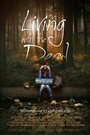 Living with the Dead (2015) кадры фильма смотреть онлайн в хорошем качестве