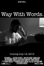 Way with Words (2013) скачать бесплатно в хорошем качестве без регистрации и смс 1080p