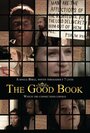 The Good Book (2014) скачать бесплатно в хорошем качестве без регистрации и смс 1080p