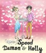 Speed Damon & Holly (2015) трейлер фильма в хорошем качестве 1080p