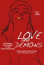 Love and Demons (2014) трейлер фильма в хорошем качестве 1080p