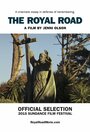 The Royal Road (2015) кадры фильма смотреть онлайн в хорошем качестве