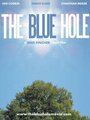 The Blue Hole (2011) трейлер фильма в хорошем качестве 1080p