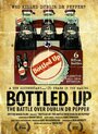 Bottled Up: The Battle Over Dublin Dr Pepper (2014) трейлер фильма в хорошем качестве 1080p