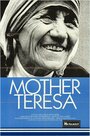 Смотреть «Mother Teresa» онлайн фильм в хорошем качестве