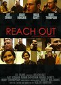 Смотреть «Reach Out» онлайн фильм в хорошем качестве