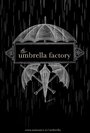 The Umbrella Factory (2013) скачать бесплатно в хорошем качестве без регистрации и смс 1080p